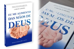 Devocional Eu me alimento das Mãos de Deus