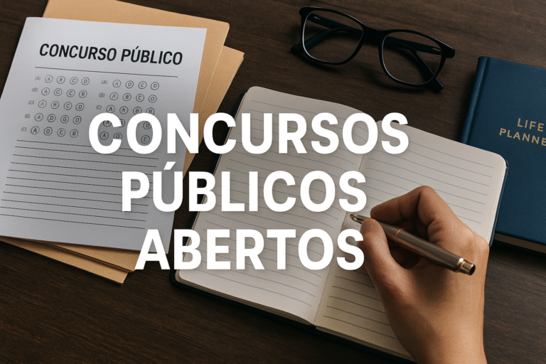 Concursos Públicos Abertos: Oportunidades Imperdíveis em 2025