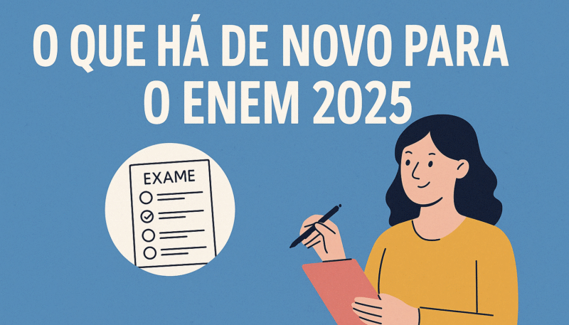 O que há de novo para o ENEM 2025