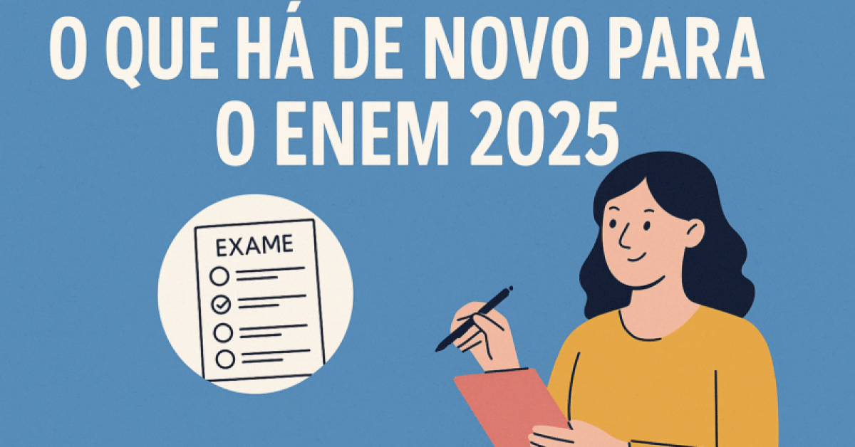 O que há de novo para o ENEM 2025